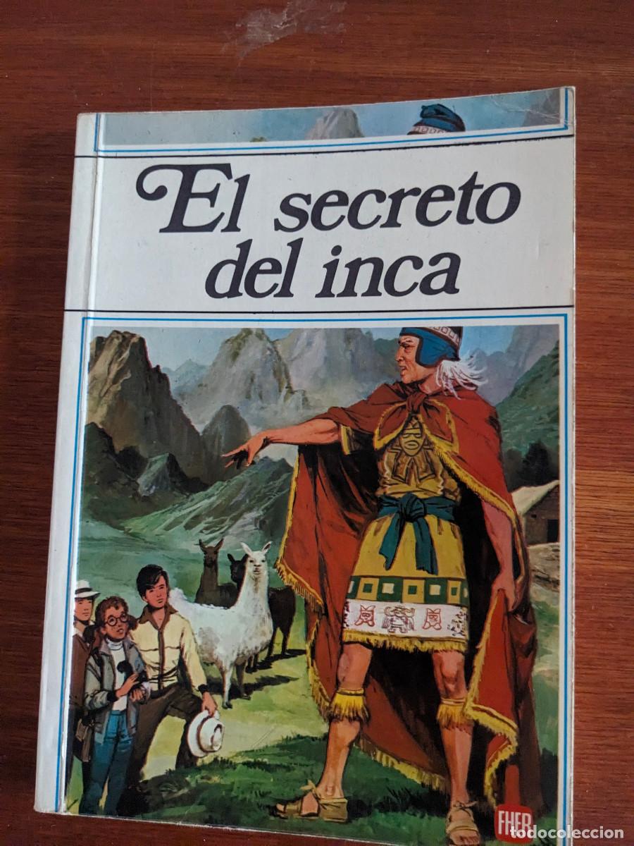 Livres d'occasion: &rdquo;El Secreto del Inca&rdquo; de Laura Garc&iacute;a Corella