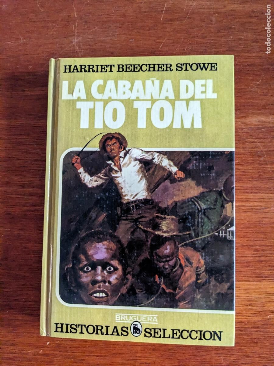 Libri di seconda mano: &rdquo;La Caba&ntilde;a del T&iacute;o Tom&rdquo; de Harriet Beecher Stowe