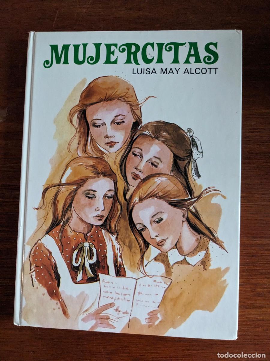 Libri di seconda mano: &rdquo;Mujercitas&rdquo; de Luisa May Alcott