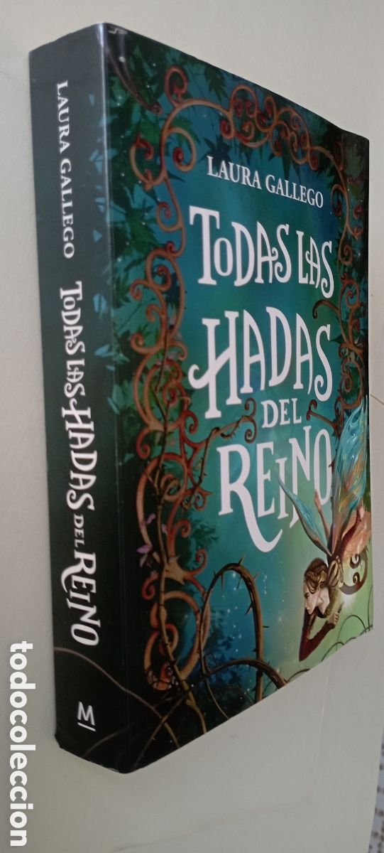 Libros de segunda mano: PLI - LAURA GALLEGO - TODAS LAS HADAS DEL REINO - 1a edici&oacute;n 2014 muy nuevo
