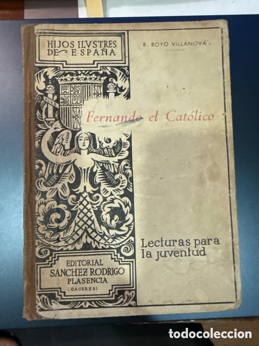 Second hand books: ROYO VILLANOVA, Ricardo. Fernando el Cat&oacute;lico.- 1a ed