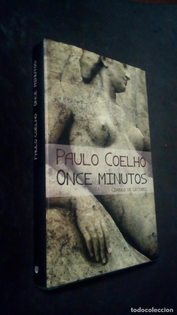 Libros de segunda mano: PAULO COELHO-ONCE MINUTOS-TAPA DURA CON SOBRECUBIERTA-COMO NUEVO