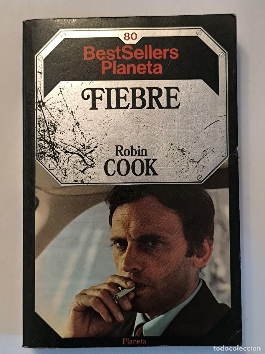 Libros de segunda mano: Fiebre &ndash; Robin Cook | BestSellers Planeta | Thriller m&eacute;dico