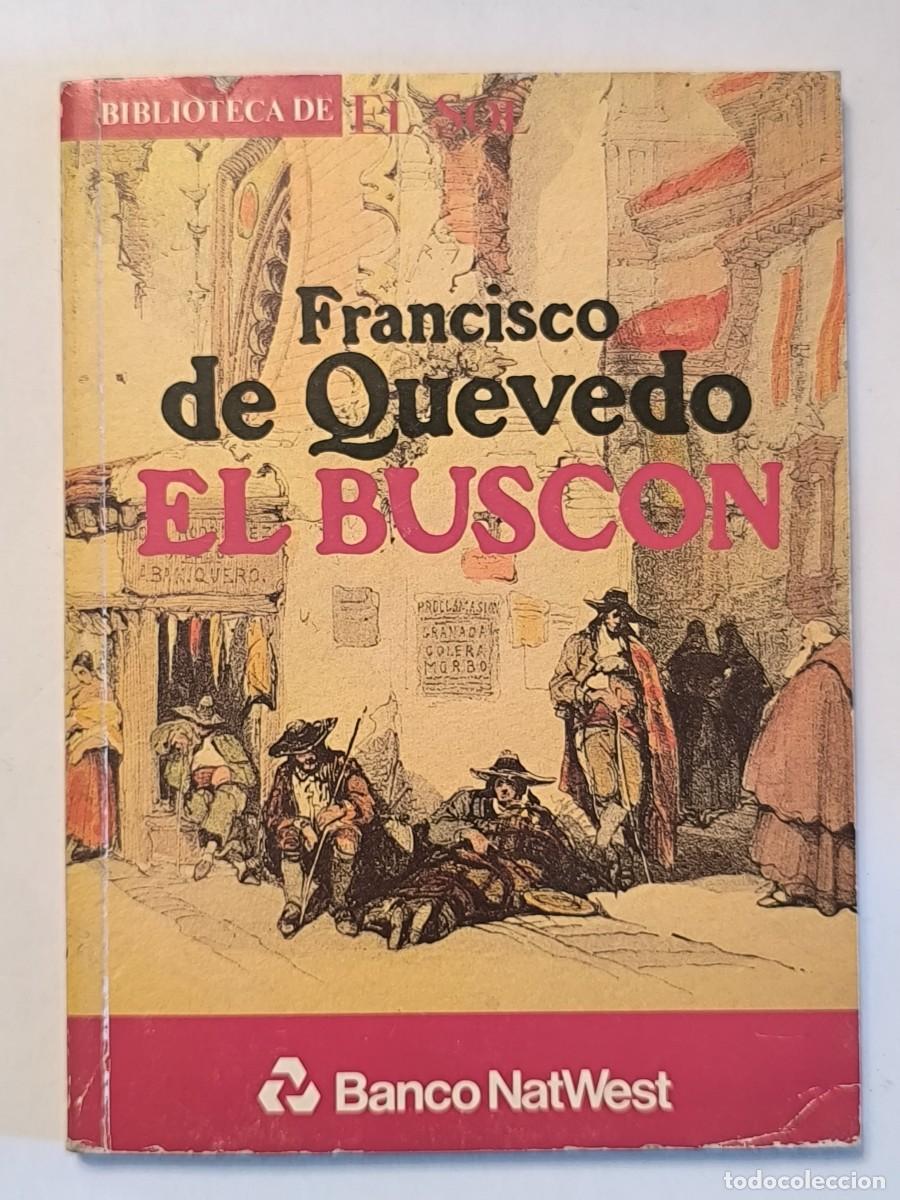 Libros de segunda mano: El Busc&oacute;n &ndash; Francisco de Quevedo | Biblioteca de El Sol | Novela cl&aacute;sica