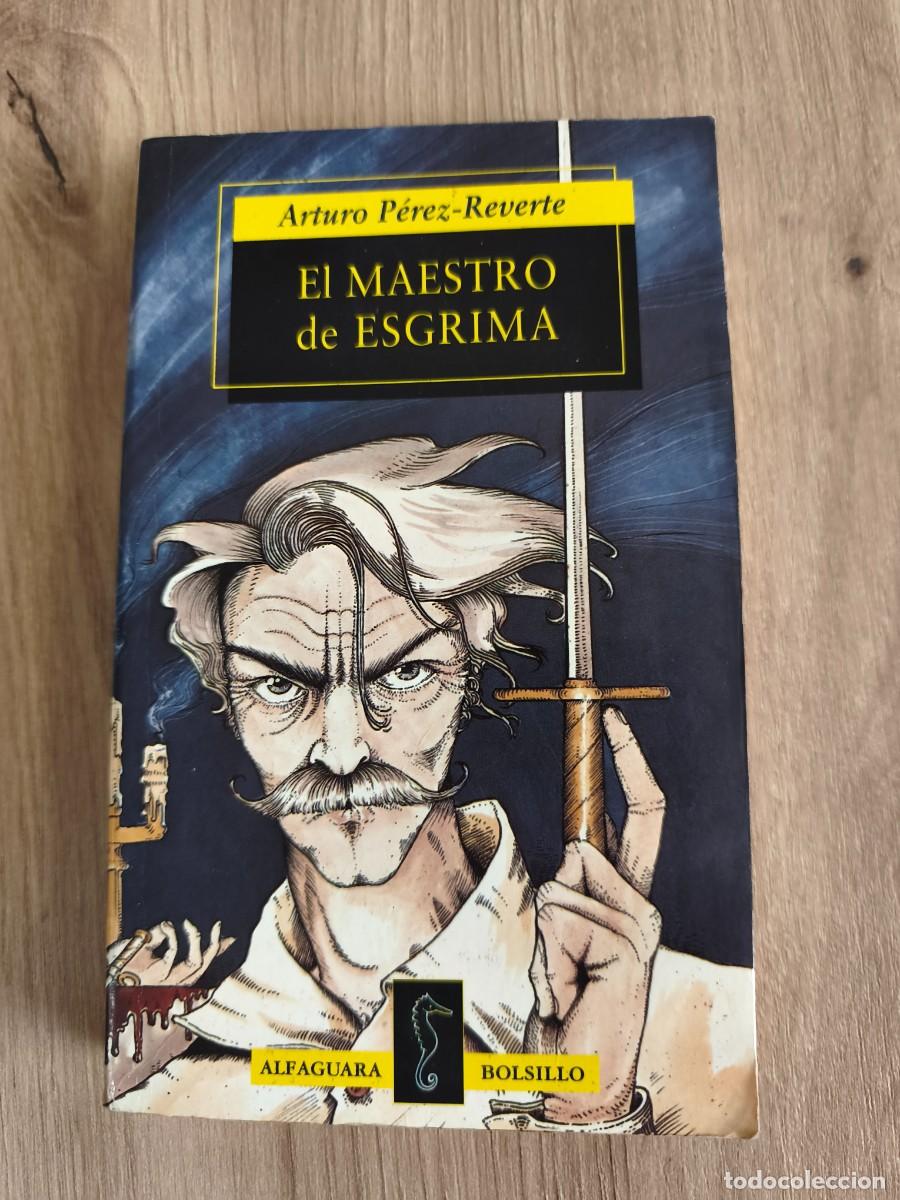 Libros de segunda mano: El maestro de esgrima Arturo P&eacute;rez-Reverte