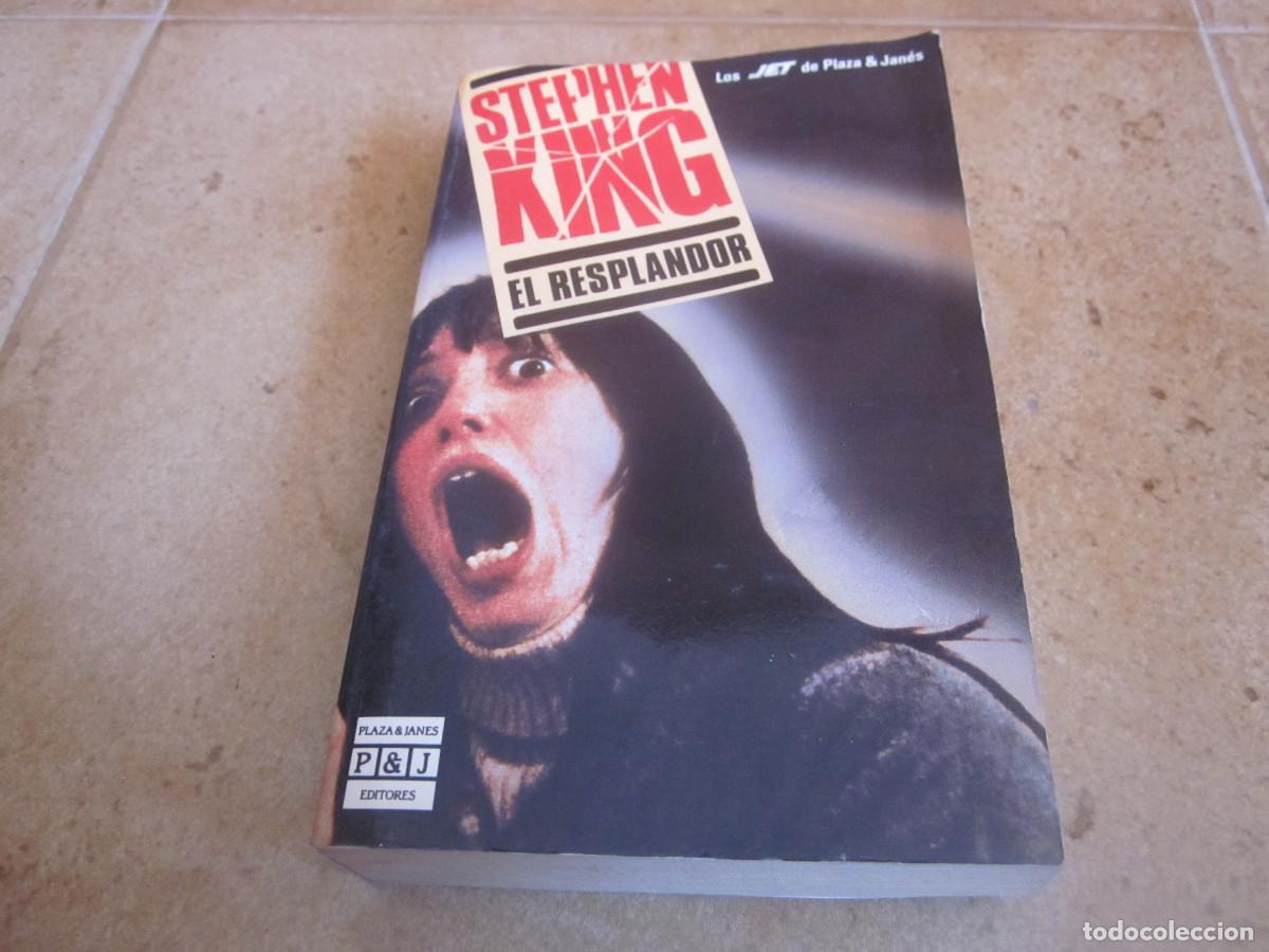 Libros de segunda mano: STEPHEN KING - EL RESPLANDOR - PLAZA & JANES 1989