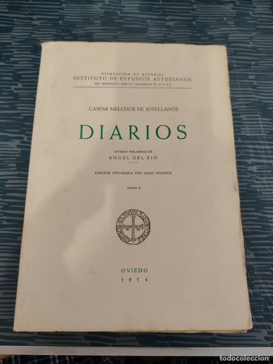 Libros de segunda mano: DIARIOS, GASPAR MELCHOR DE JOVELLANOS, &Aacute;NGEL DEL RIO, OVIEDO,1954, INTONSO.