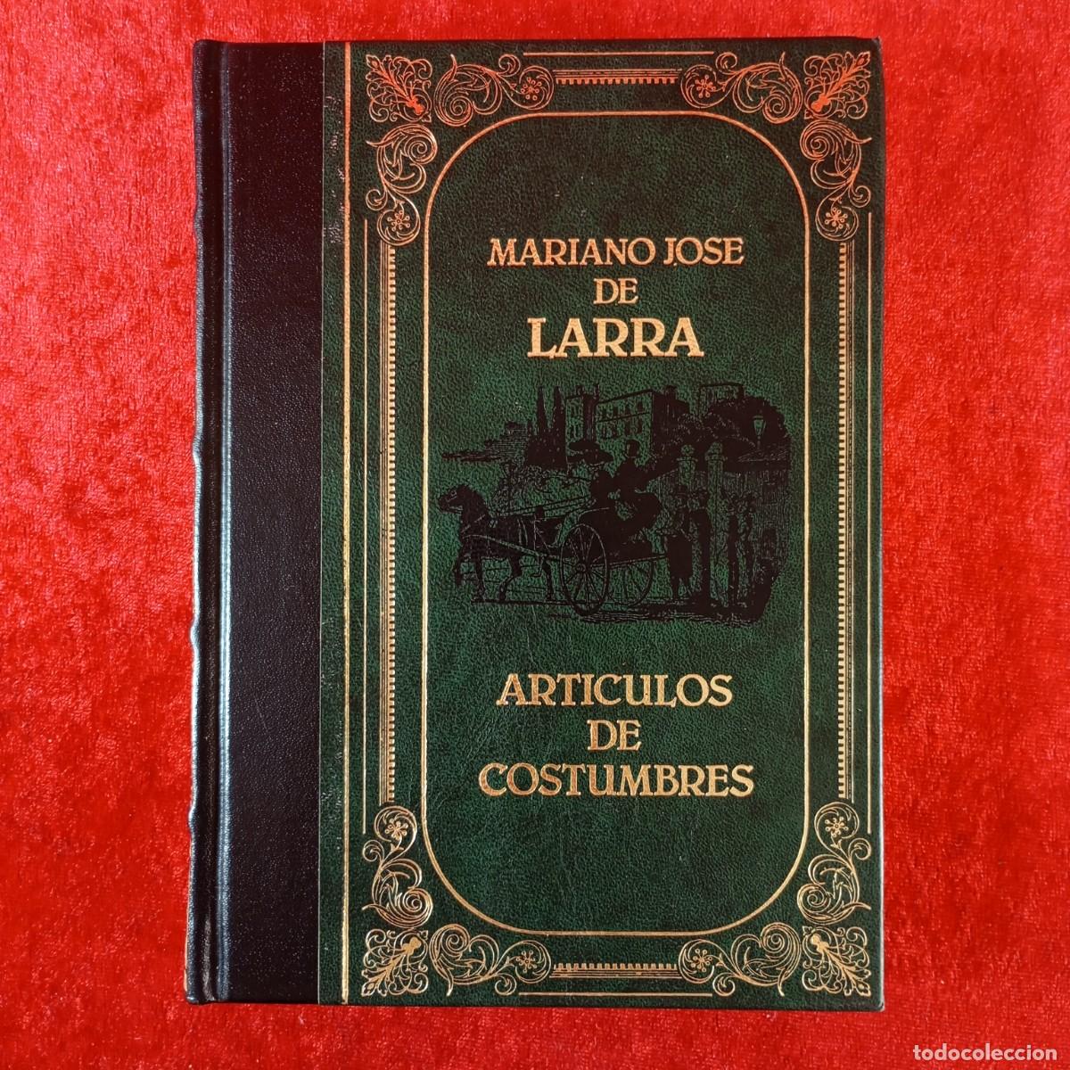 Libros de segunda mano: MARIANO JOSE DE LARRA - ARTICULOS DE COTUMBRES - CLUB INTERNACIONAL DEL LIBRO - 1984 / 244