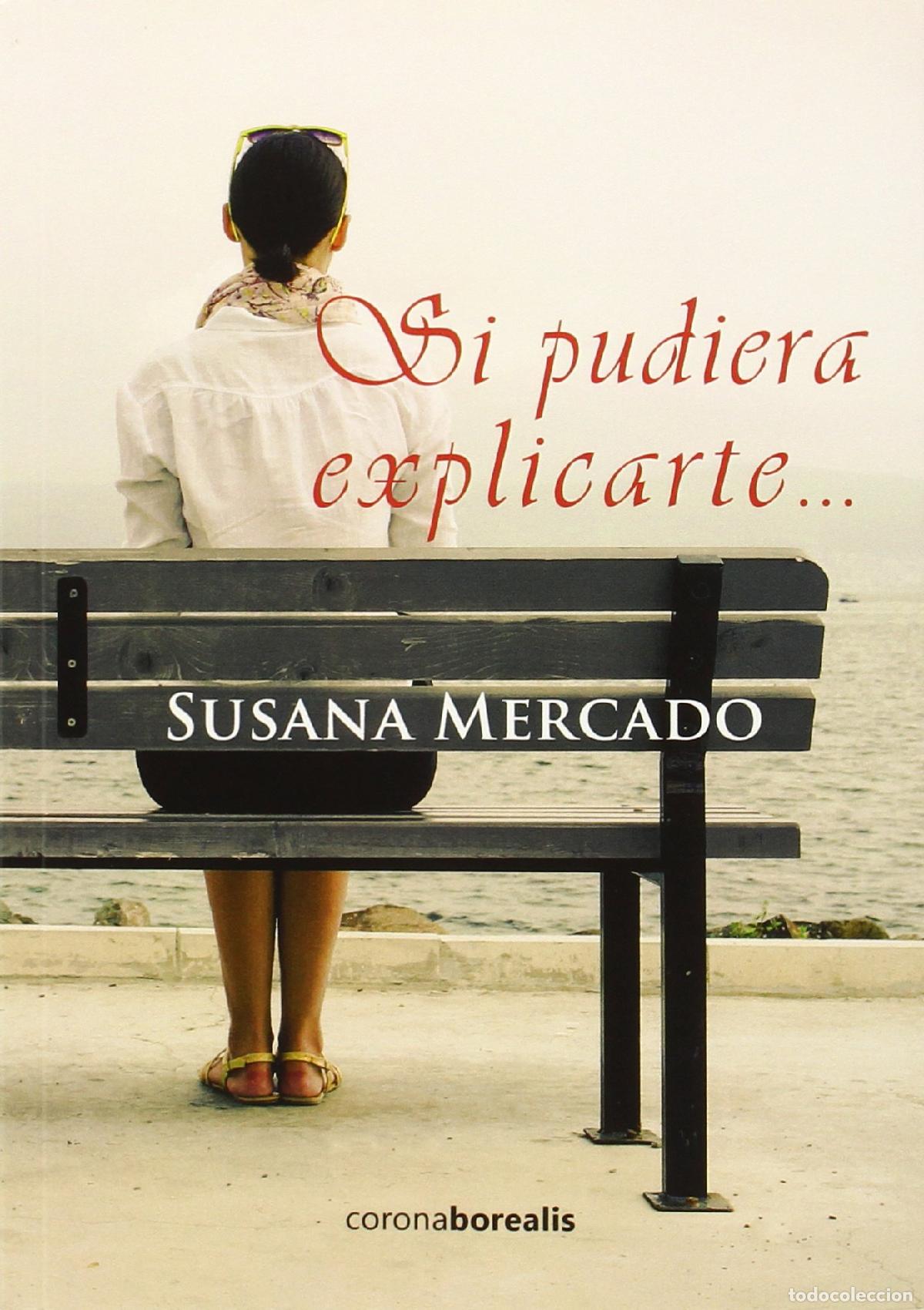 Libros de segunda mano: Si pudiera explicarte...: 1 (Narrativa Morfeo)