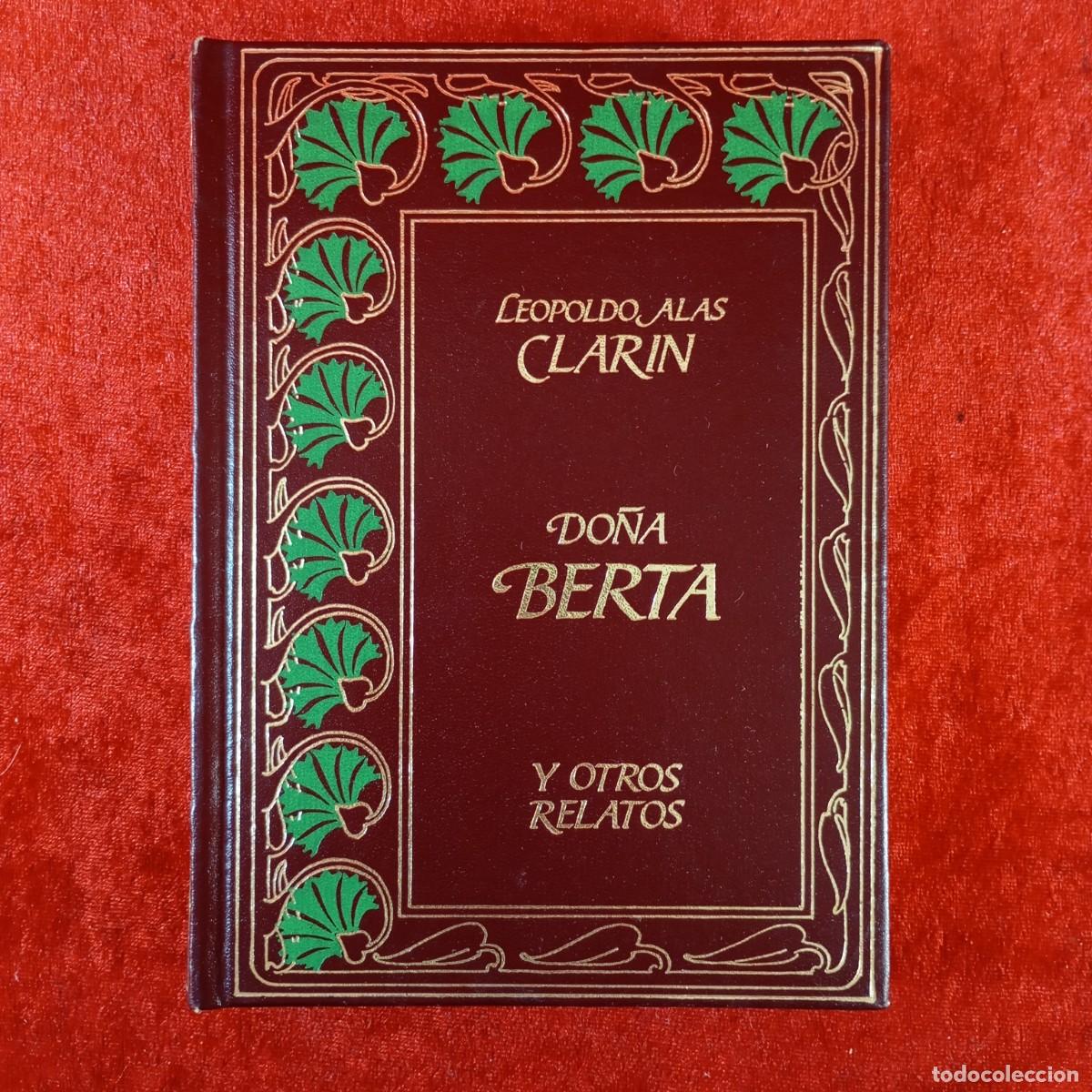 Libros de segunda mano: DO&Ntilde;A BERTA Y OTROS RELATOS - LEOPOLDO ALAS CLARIN - CLUB INTERNACIONAL DEL LIBRO - 1984 / 267
