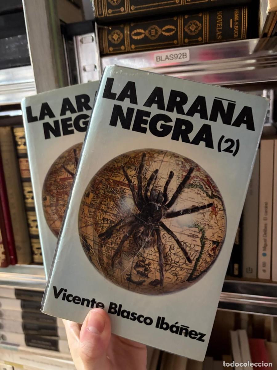 Libros de segunda mano: BLAS92B Vicente Blasco Ib&aacute;&ntilde;ez La ara&ntilde;a negra (2 tomos)