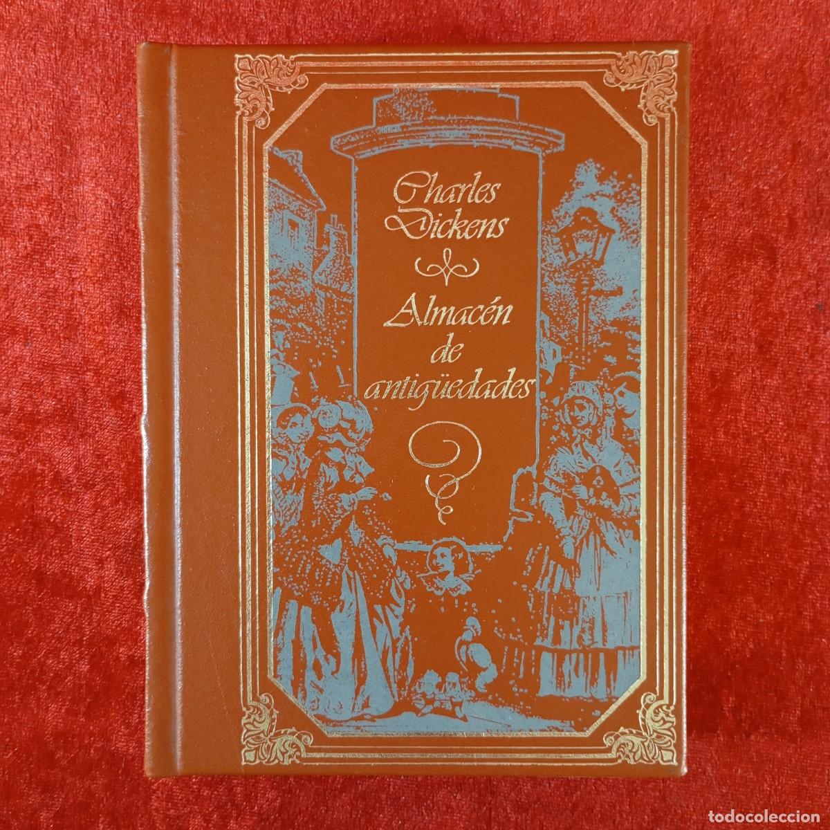 Libros de segunda mano: ALMAC&Eacute;N DE ANTIG&Uuml;EDADES - CHARLES DICKENS - CLUB INTERNACIONAL DEL LIBRO - 1983 / 288