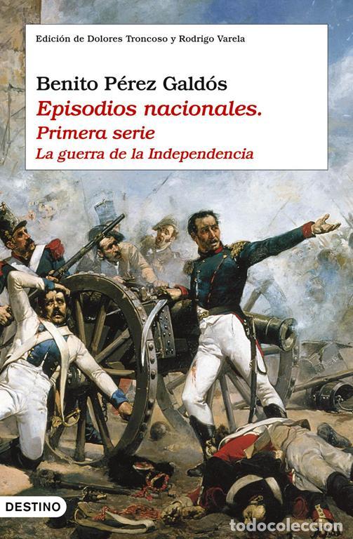 Libros de segunda mano: Episodios nacionales. Primera serie. La guerra de la independencia. - Perez Galdos, Benito.