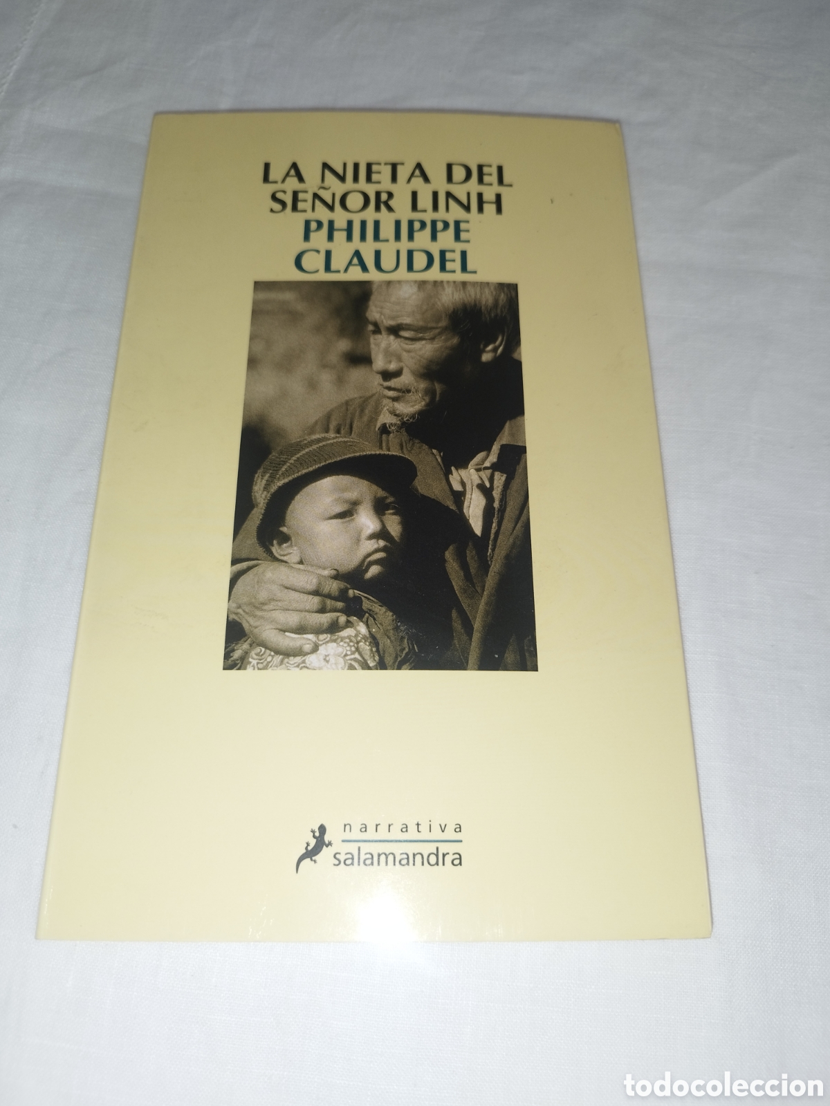 Libros de segunda mano: PHILIPPE CLAUDEL: LA NIETA DEL SE&Ntilde;OR LINH. ED. SALAMANDRA NARRATIVA, 2008.