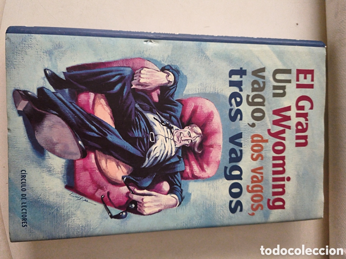 Second hand books: Un vago, dos vagos, tres vagos. El Gran Wyoming