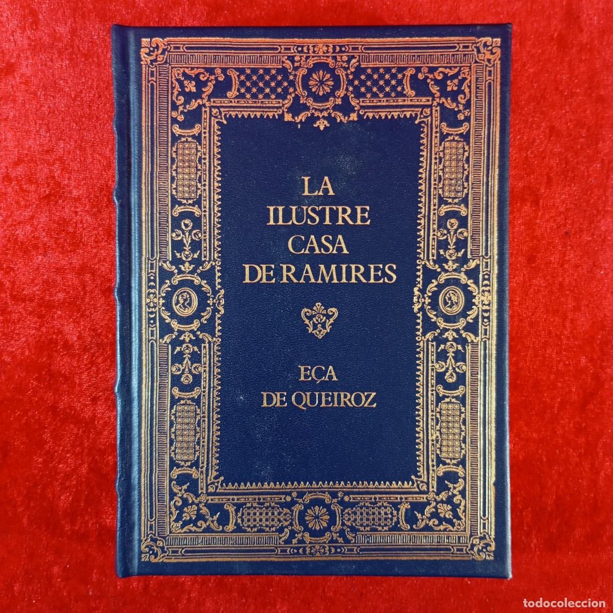Second hand books: LA ILUSTRE CASA DE RAMIRES - E&Ccedil;A DE QUEIROZ - CLUB INTERNACIONAL DEL LIBRO - 1983 / 319