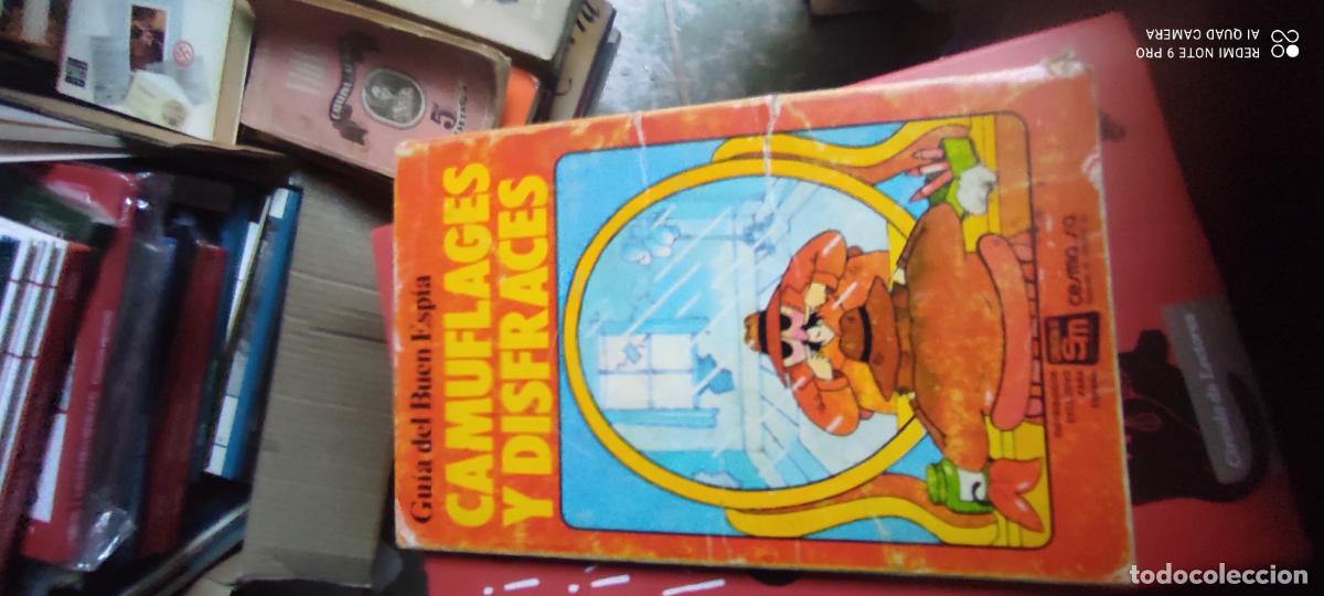 Libros de segunda mano: ANTIGUO LIBRO - GUIA DEL BUEN ESPIA - CAMUFLAJES Y DISFRACES