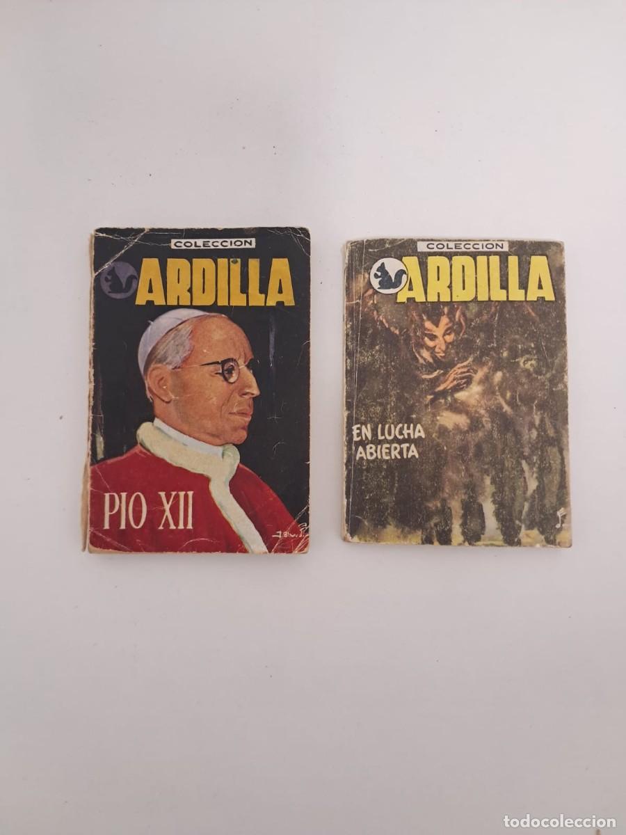 Libros de segunda mano: Lote 2 ejemplares Colecci&oacute;n Ardilla: P&iacute;o XII y En lucha abierta - Editorial Sintes 1958