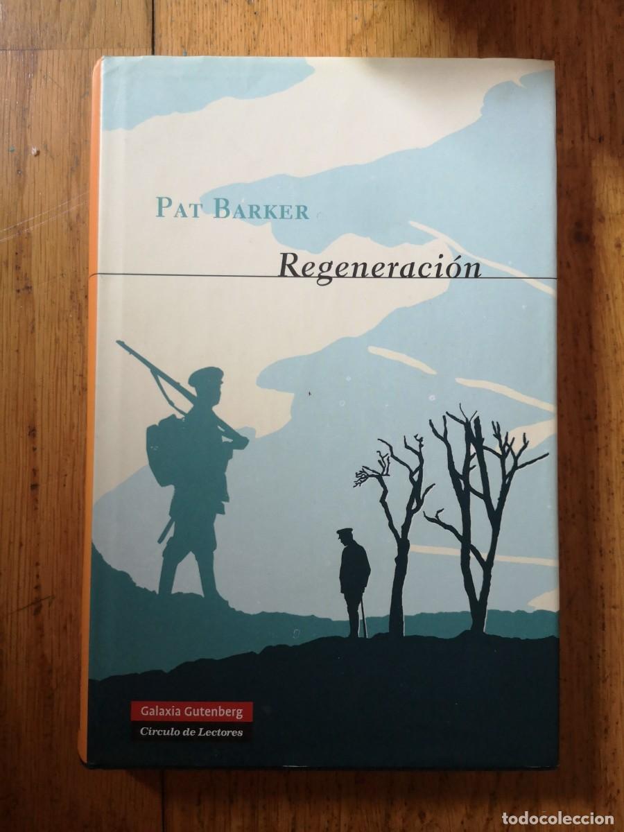Libros de segunda mano: PAT BARKER REGENERACION GALAXIA GUTENBERG