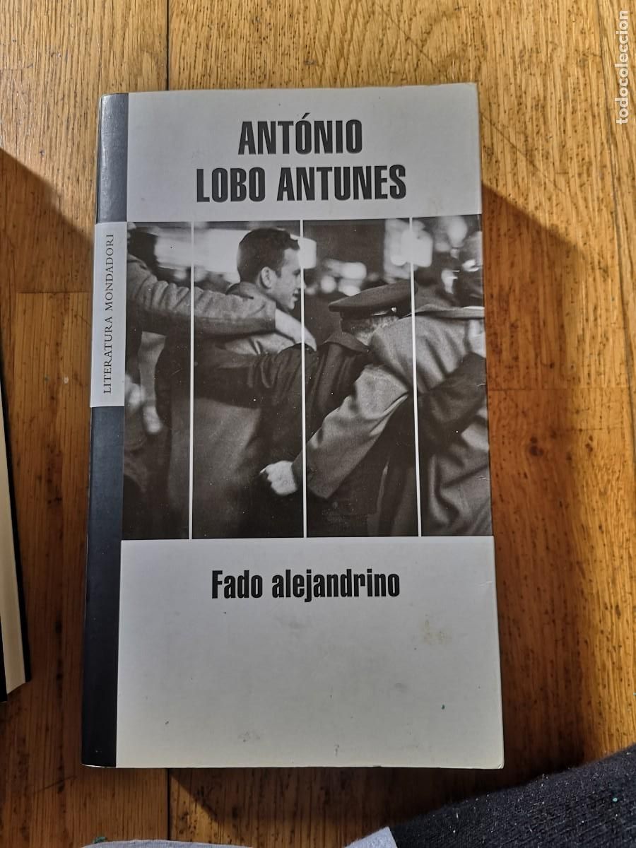 Libros de segunda mano: ANTONIO LOBO ANTUNES FADO ALEJANDRINO MONDADORI