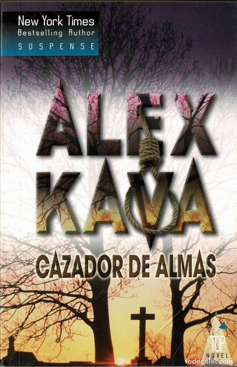 Libros de segunda mano: Cazador de almas - Alex Kava