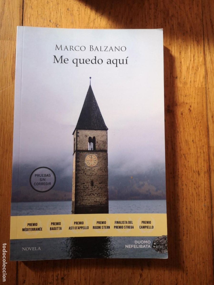 Libros de segunda mano: MARCO BALZANO ME QUEDO AQUI