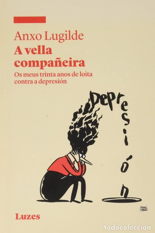 Libros de segunda mano: A Vella Compa&ntilde;eira - Lugilde, Anxo - Luzes, Xornalismo Que Conta