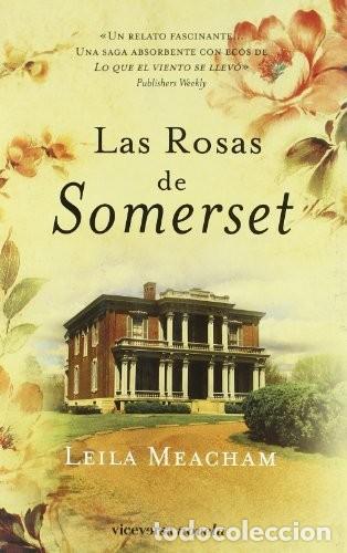 Livres d'occasion: Las rosas de Somerset. Leila Meacham