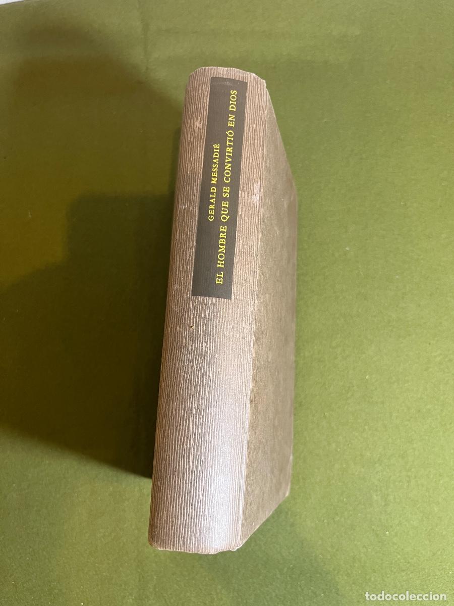 Second hand books: El hombre que se convirti&oacute; en Dios &ndash; G&eacute;rald Messadi&eacute; &ndash; C&iacute;rculo de Lectores 1991 &ndash; Novela hist&oacute;rica s