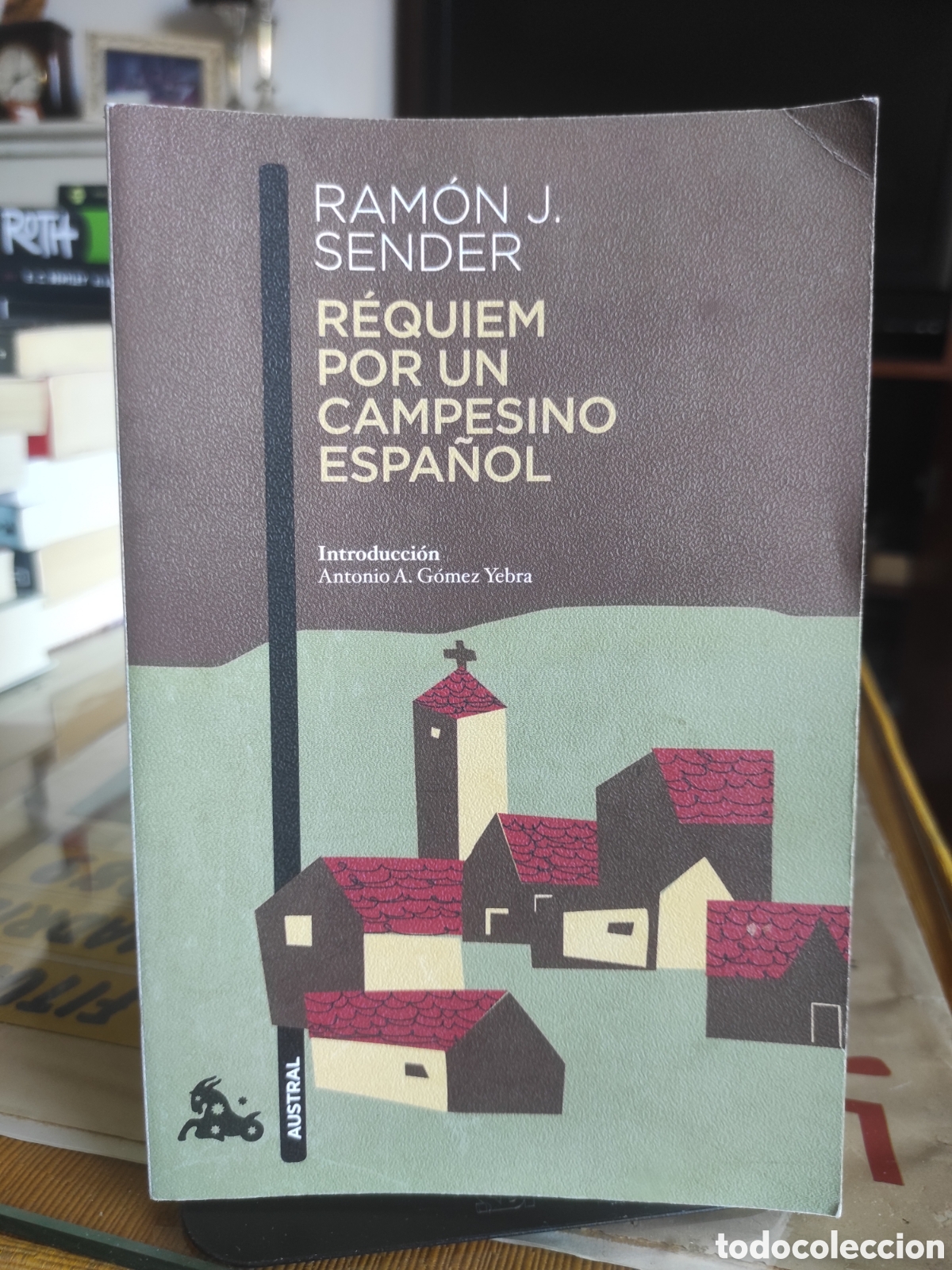 Libros de segunda mano: R&eacute;quiem por un campesino espa&ntilde;ol.- Sender, Ram&oacute;n J. (PEDIDO MINIMO 10&euro;)