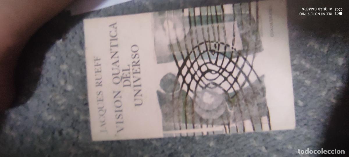 Libros de segunda mano: Visi&oacute;n qu&aacute;ntica del universo. Jacques Rueff