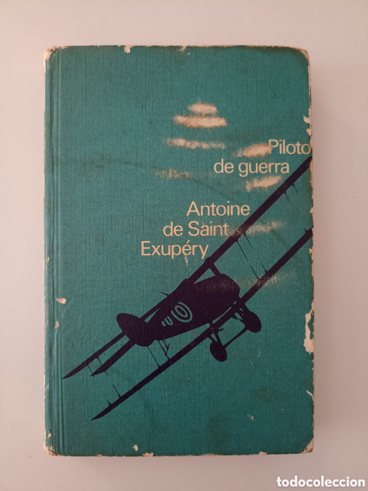 Libros de segunda mano: Antoine de Saint-Exup&eacute;ry - Piloto de guerra (C&iacute;rculo de lectores, 197?)