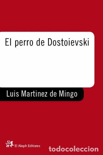 Libros de segunda mano: El perro de Dostoievski: 120 (MODERNOS Y CL&Aacute;SICOS)