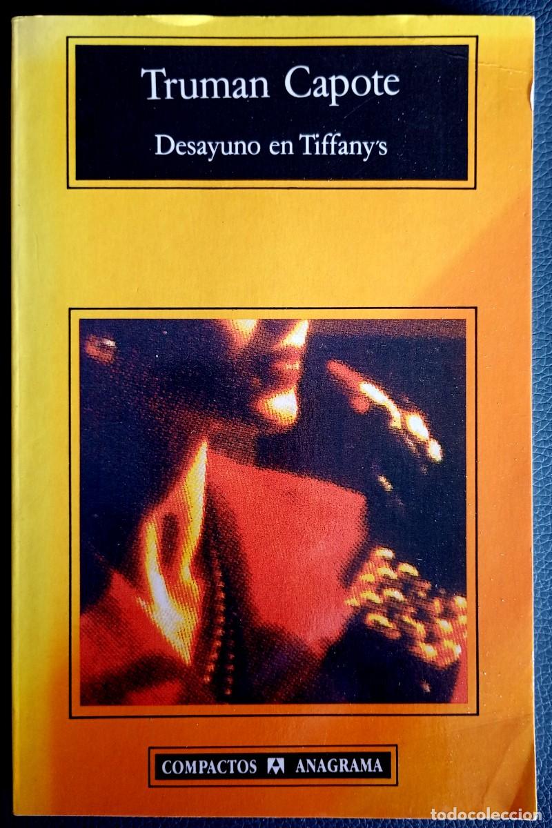 Libros de segunda mano: Truman Capote . Desayuno en Tiffany's . Anagrama