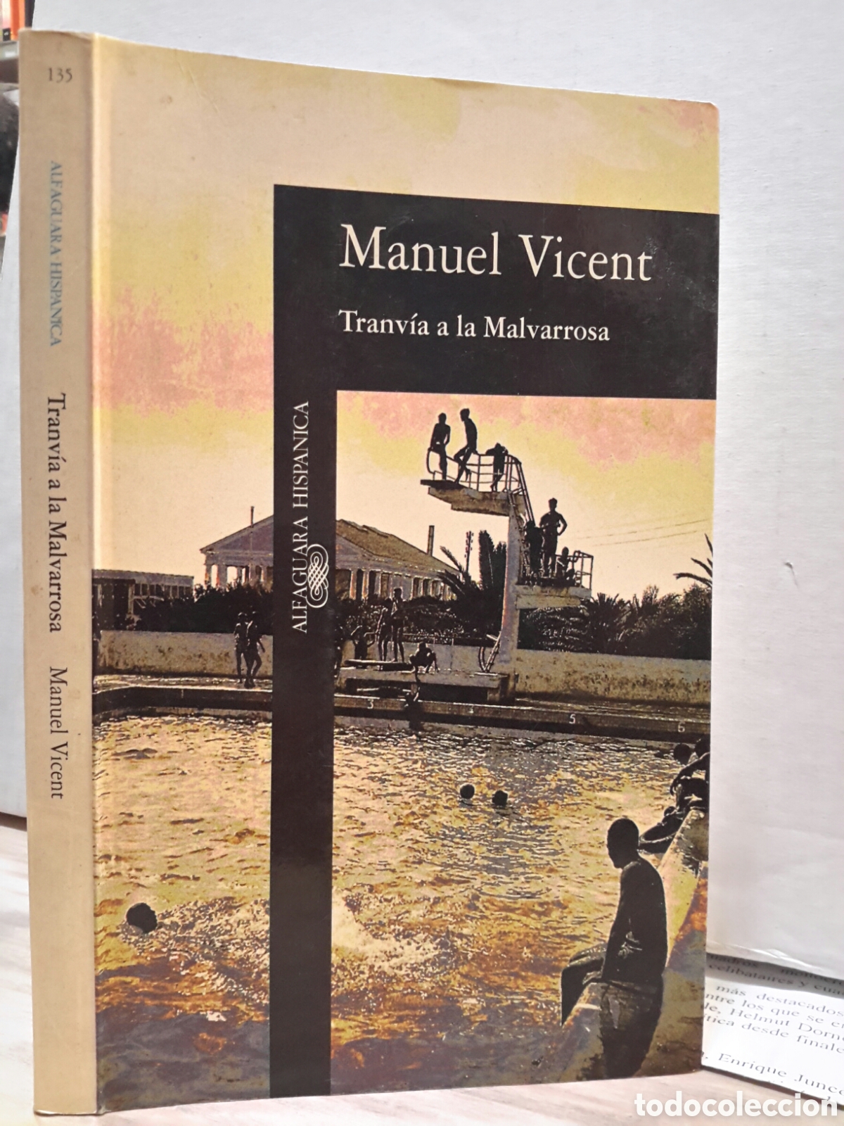 Second hand books: Manuel Vicent. Tranvia a la Malvarrosa.