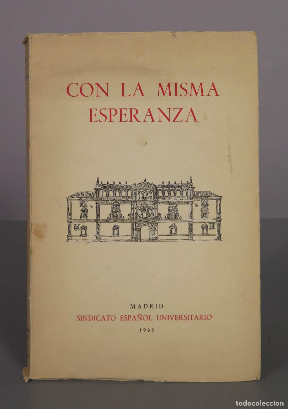 Libros de segunda mano: Con la misma esperanza - Sindicato Espa&ntilde;ol Universitario