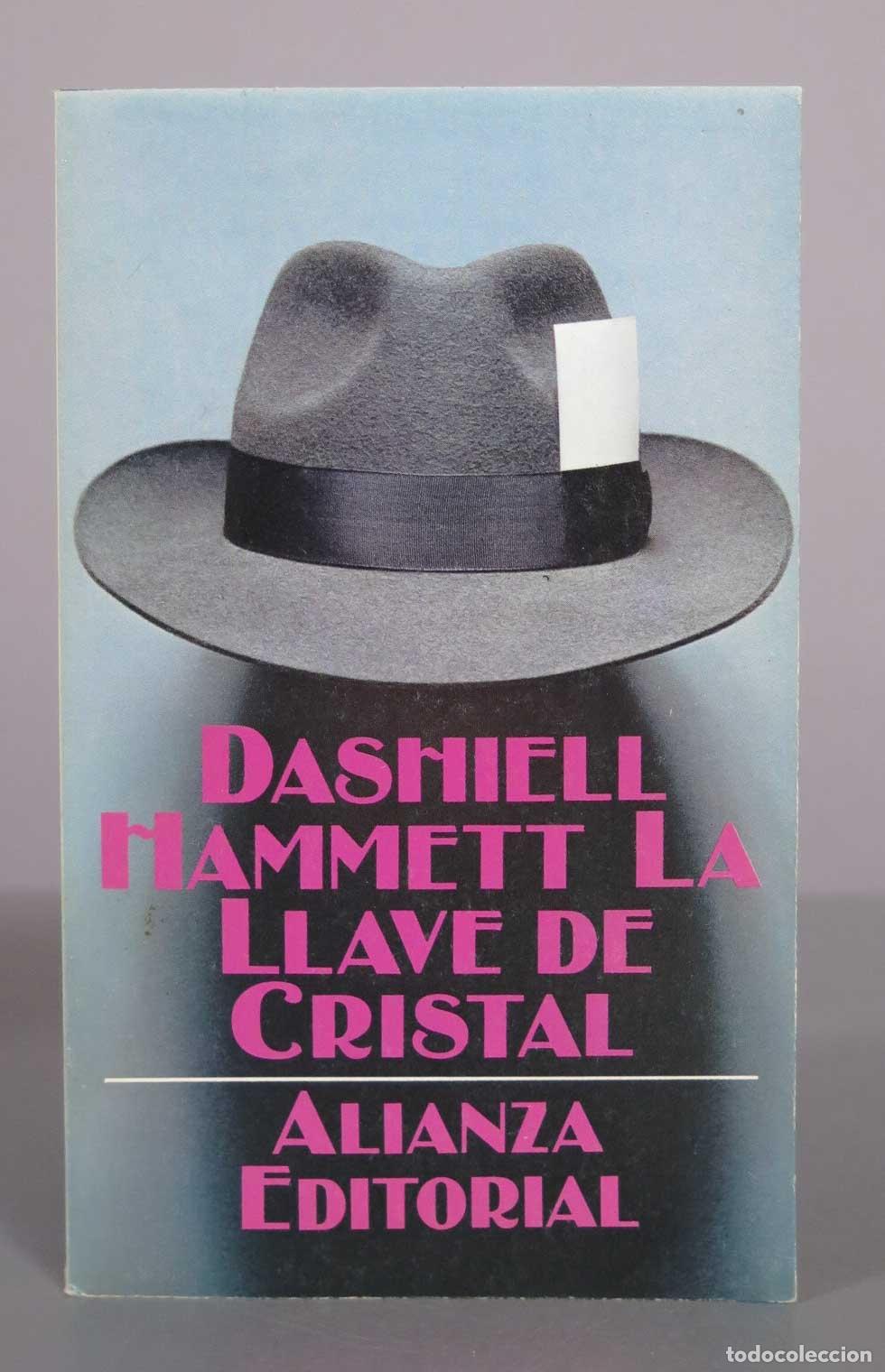 Libros de segunda mano: La llave de cristal - Dashiell Hammett - Alianza Editorial