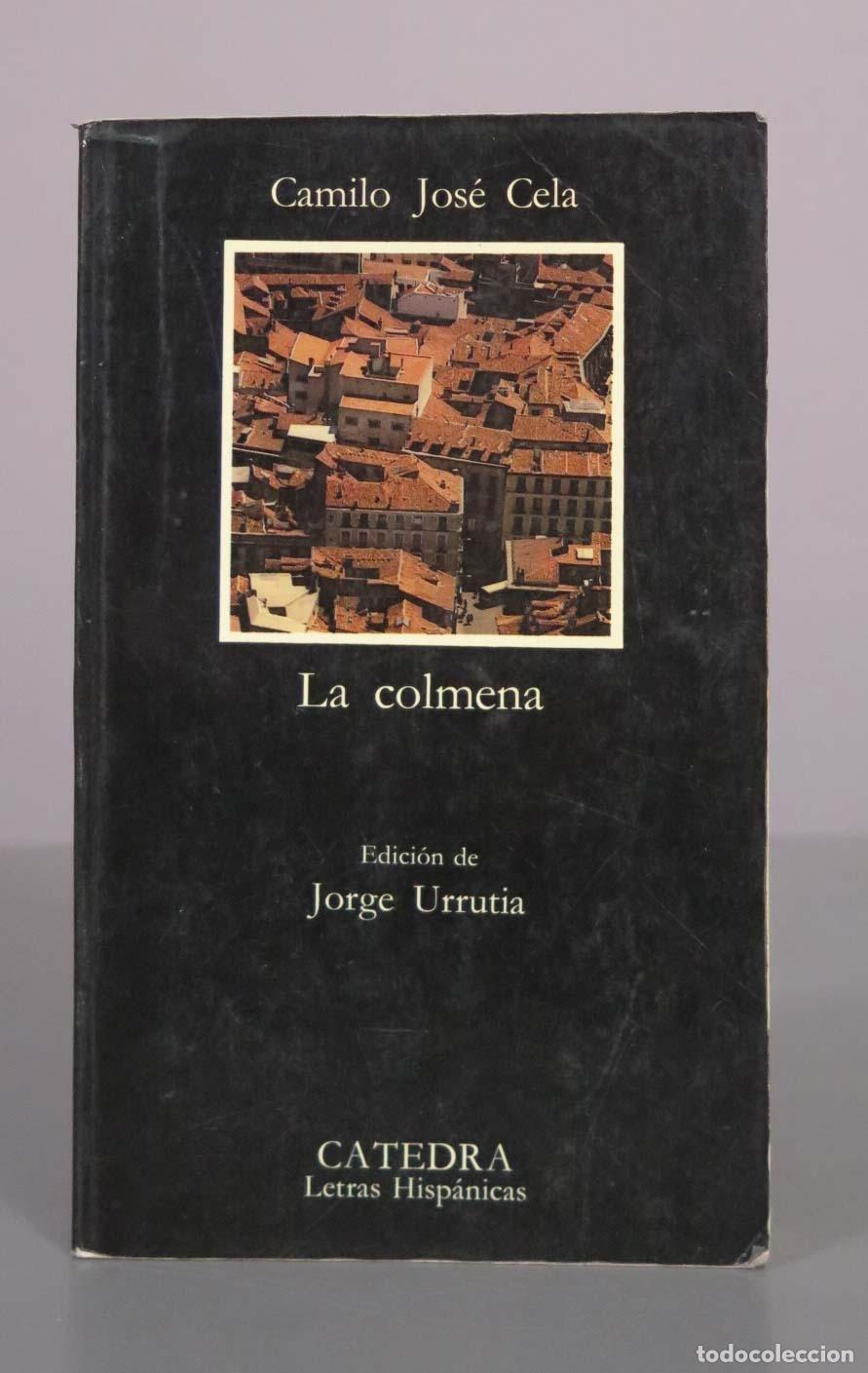 Libros de segunda mano: La colmena - Camilo Jos&eacute; Cela - Editorial C&aacute;tedra