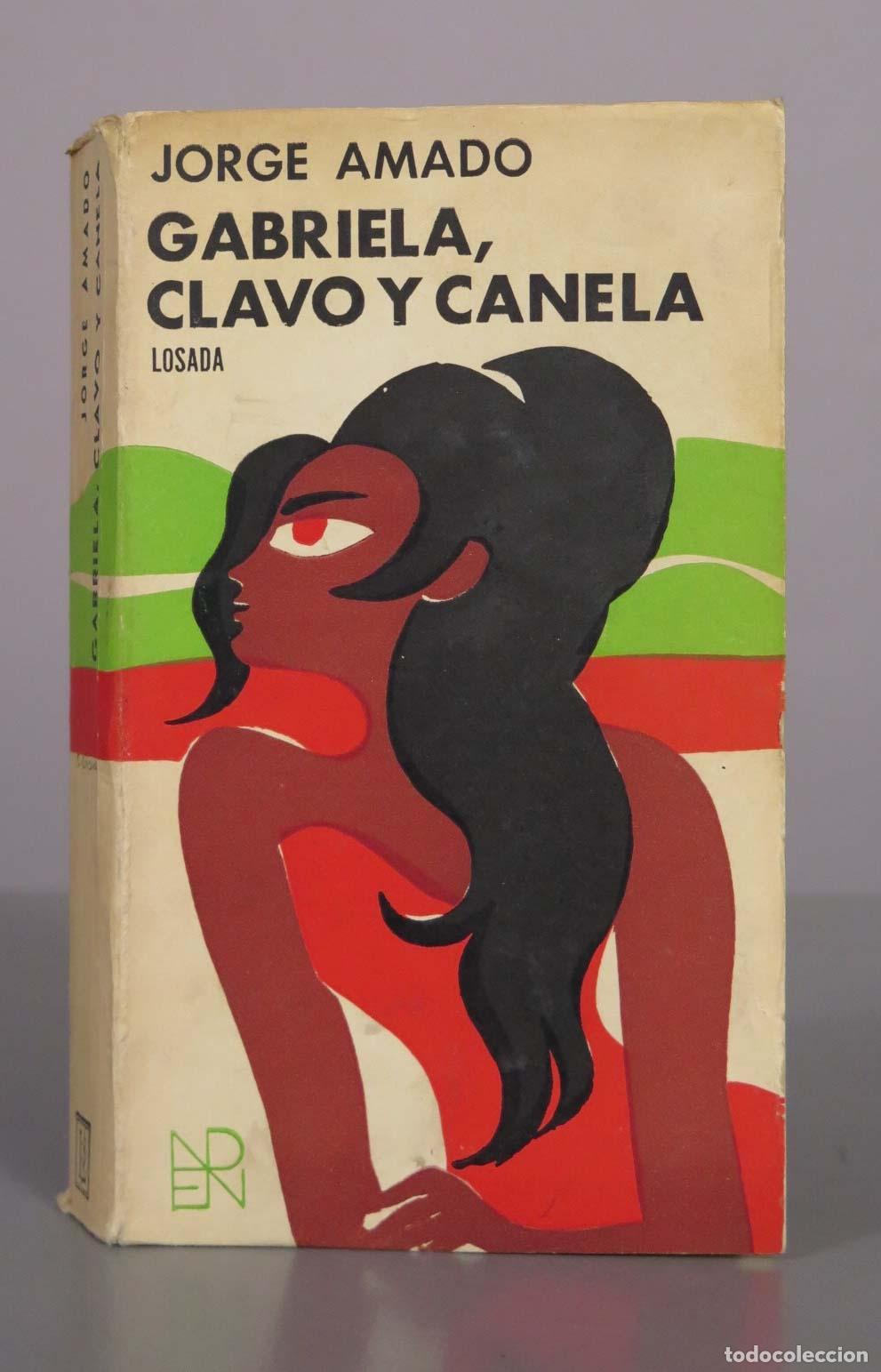 Libros de segunda mano: Gabriela, clavo y canela - Jorge Amado - Editorial Losada