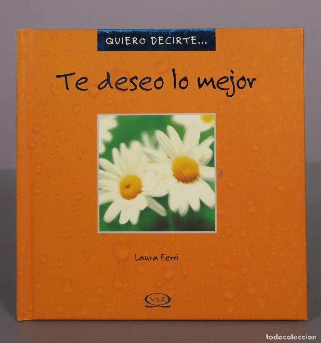 Libros de segunda mano: Te deseo lo mejor - Laura Ferri - VandR Editoras
