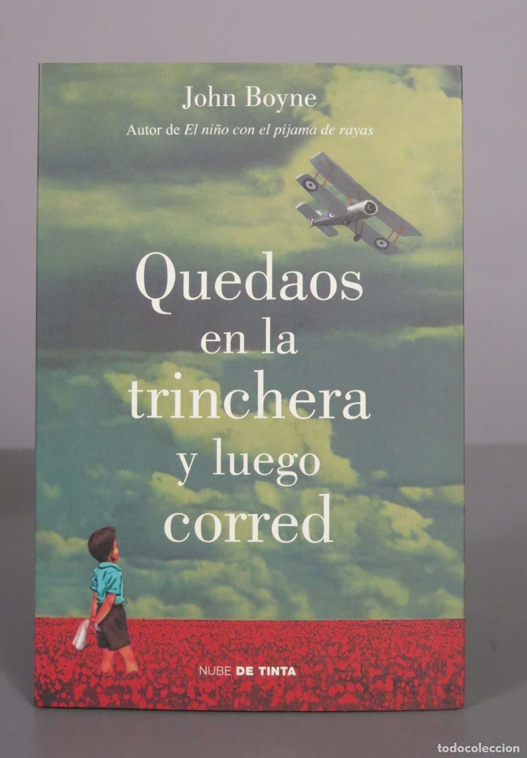 Libros de segunda mano: Quedaos en la trinchera y luego corred - John Boyne - Nube de Tinta