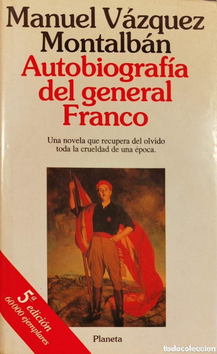 Libros de segunda mano: Manuel V. Montalb&aacute;n - Autobiograf&iacute;a del general Franco Ed Planeta 5&ordf; ed. 1992
