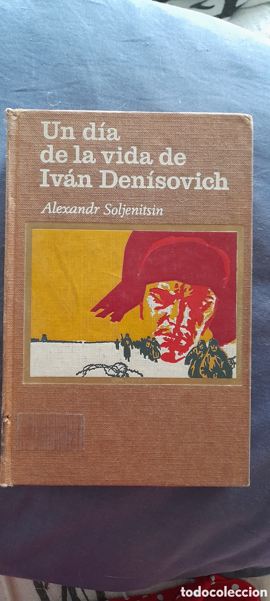 Libros de segunda mano: Un d&iacute;a en la vida de Iv&aacute;n Denisovich. Alexandr Soljenitsin