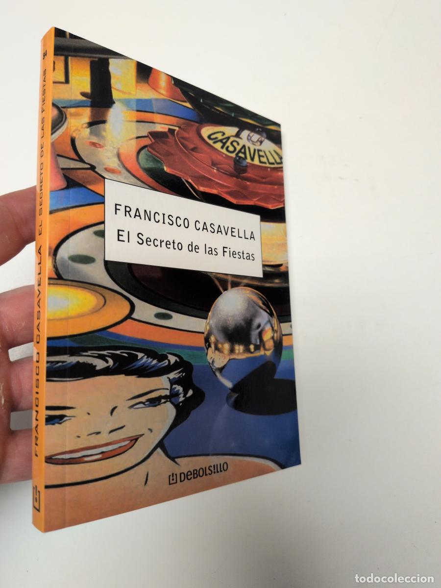 Libros de segunda mano: El Secreto de las Fiestas - Casavella, Francisco