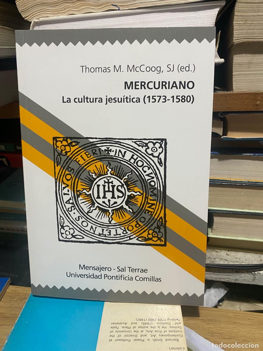 Libros de segunda mano: LA CULTURA JESUITICA, MERCURIANO, THOMAS M.MCCOOG