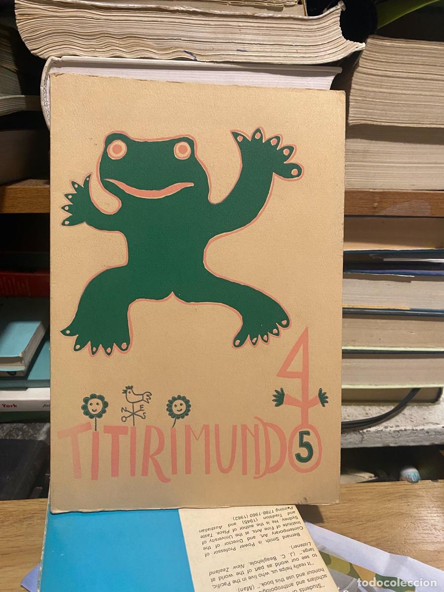Libros de segunda mano: TITIRIMUNDO, LIBRO 4 Y 5