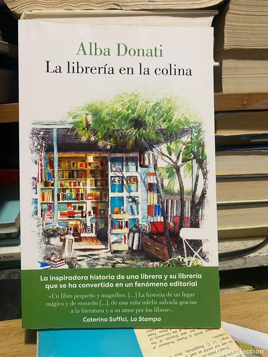 Second hand books: ALBA DONATI, LA LIBRERIA EN LA COLINA