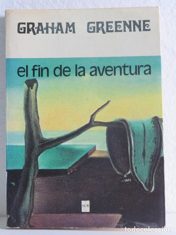 Livres d'occasion: El fin de la aventura - Graham Greene - Editorial SUR - 1979