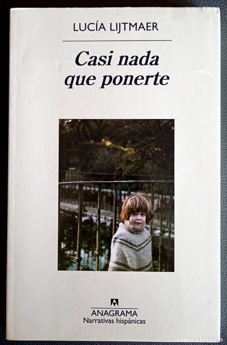 Gebrauchte B&uuml;cher: Luc&iacute;a Lijtmaer . Casi nada que ponerte . Anagrama