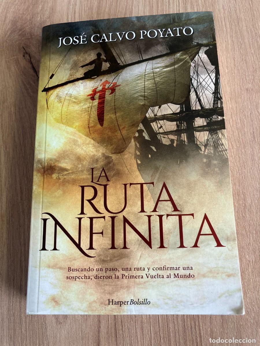 Gebrauchte B&uuml;cher: La ruta infinita Jos&eacute; Calvo Poyato